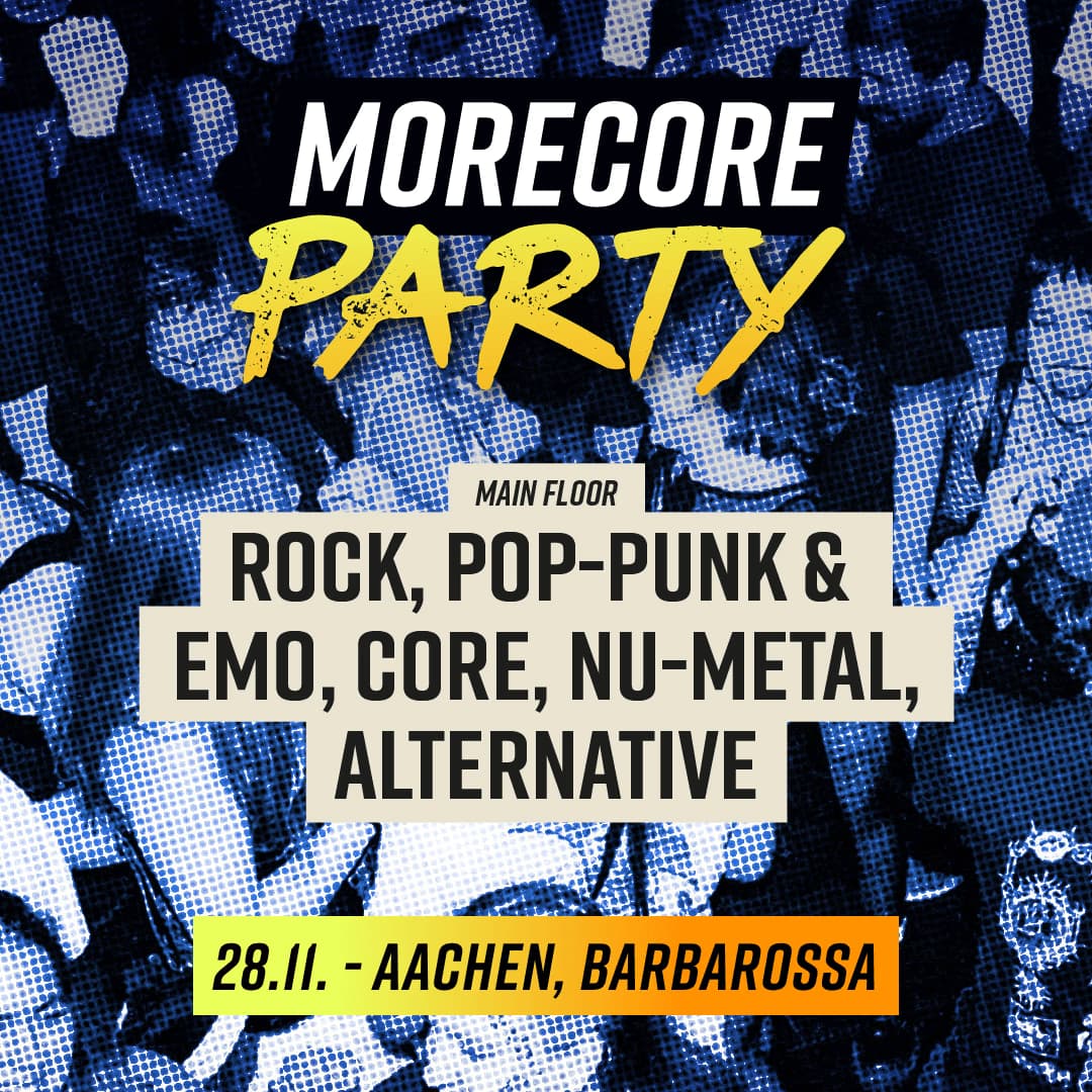 MoreCore Party Aachen