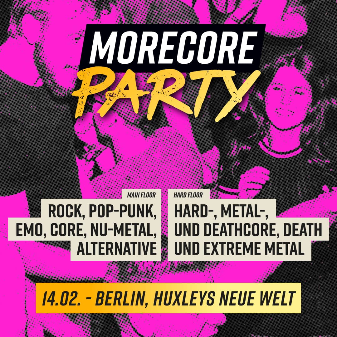 MoreCore Party Berlin - Bring Me The Horizon & Linkin Park Special