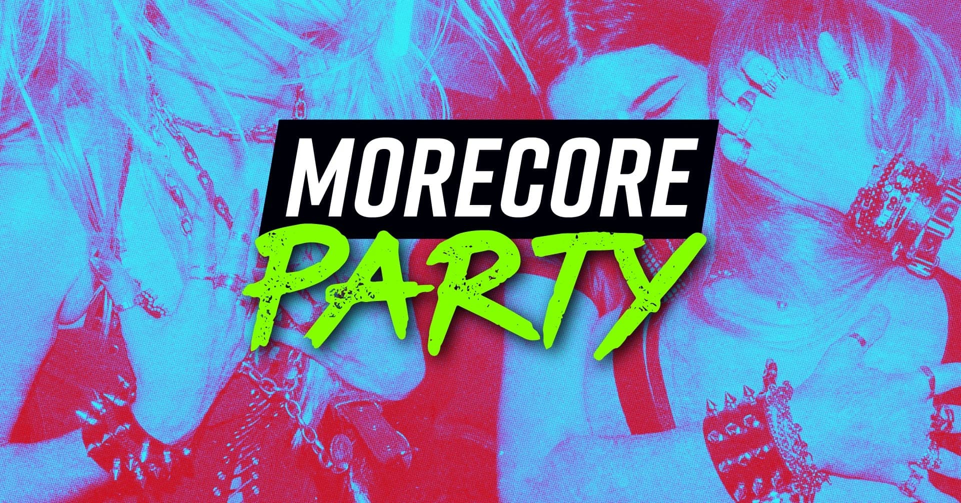 MoreCore Party Oberhausen