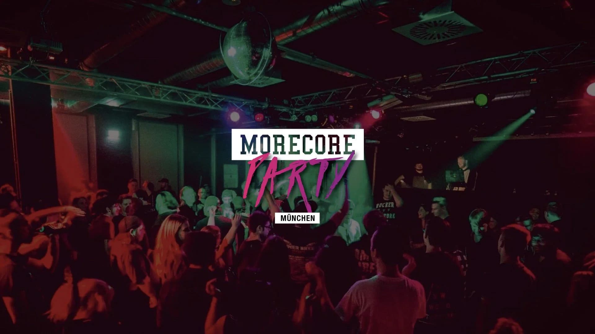 MoreCore Party - München