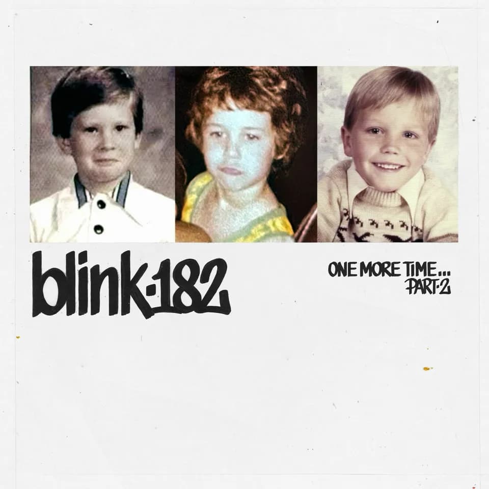 Blink-182 - ONE MORE TIME.. PART-2