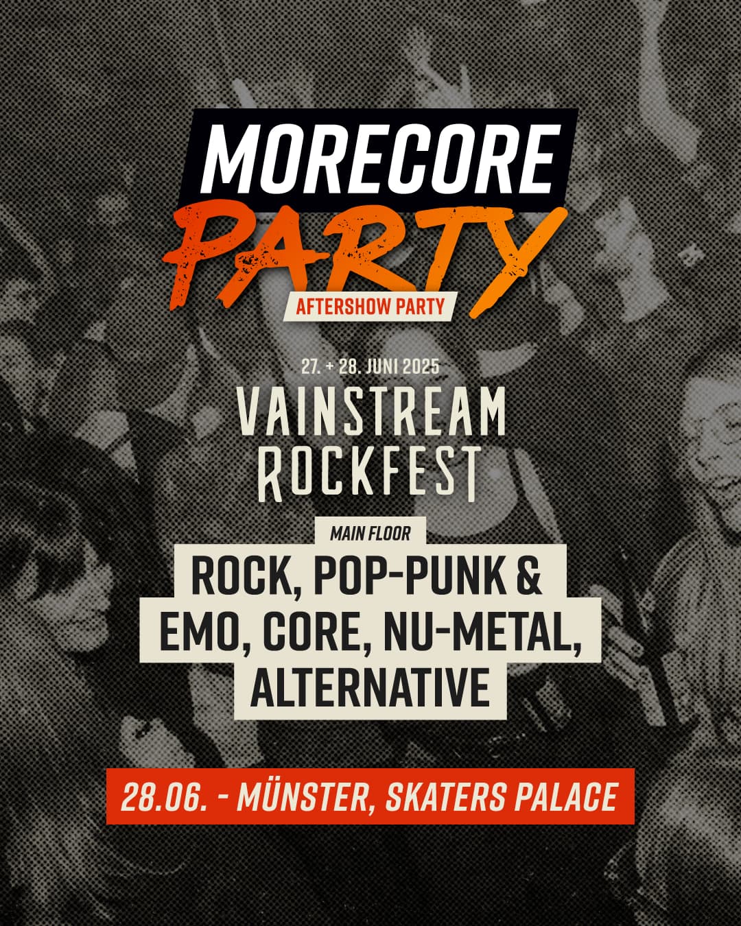 MoreCore Party Münster - Vainstream Aftershow Party