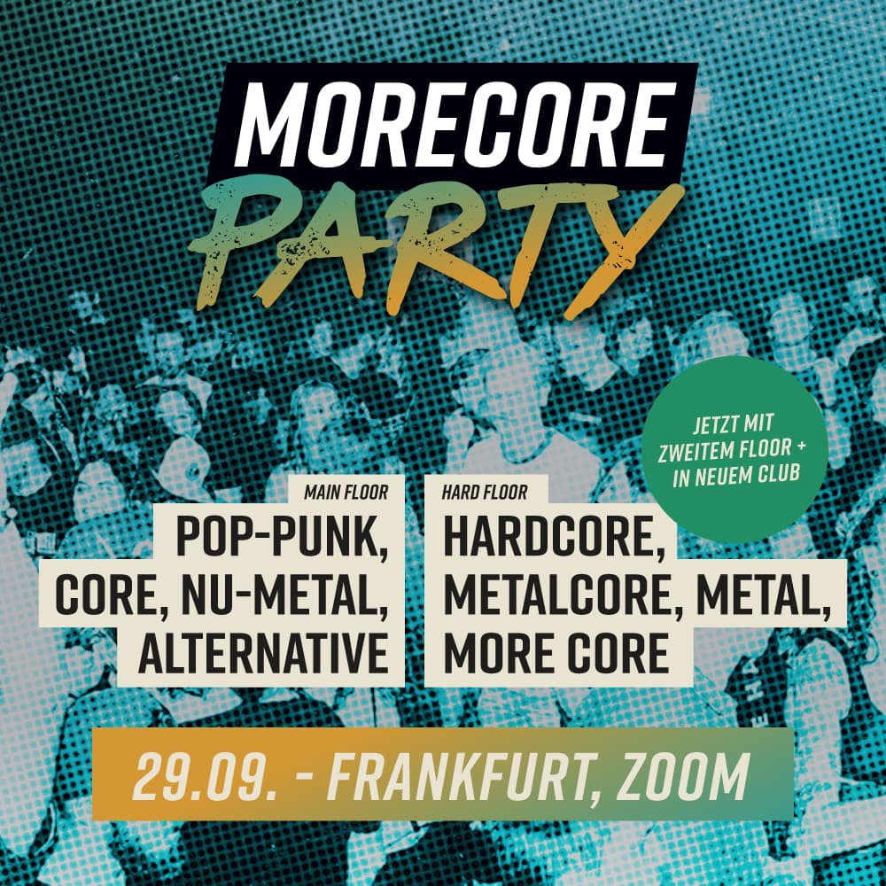 MoreCore Party Frankfurt
