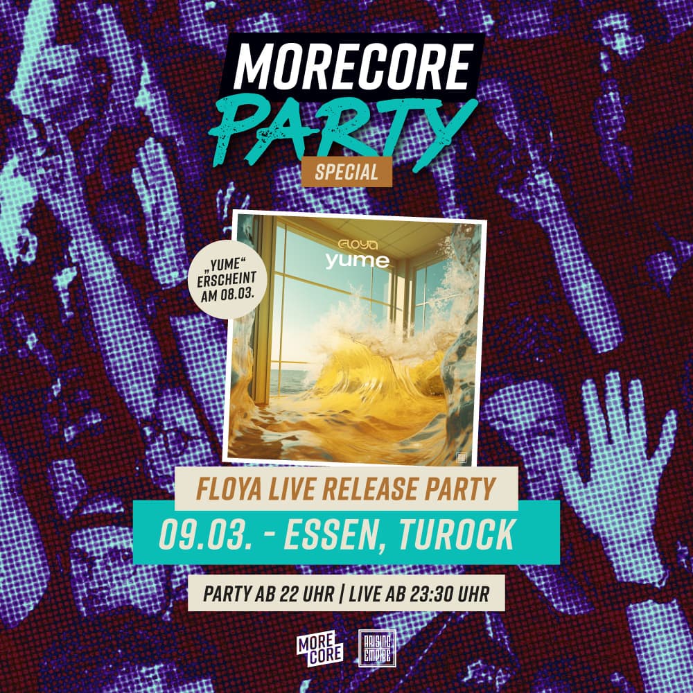 MoreCore Party Essen - mit Floya-Konzert