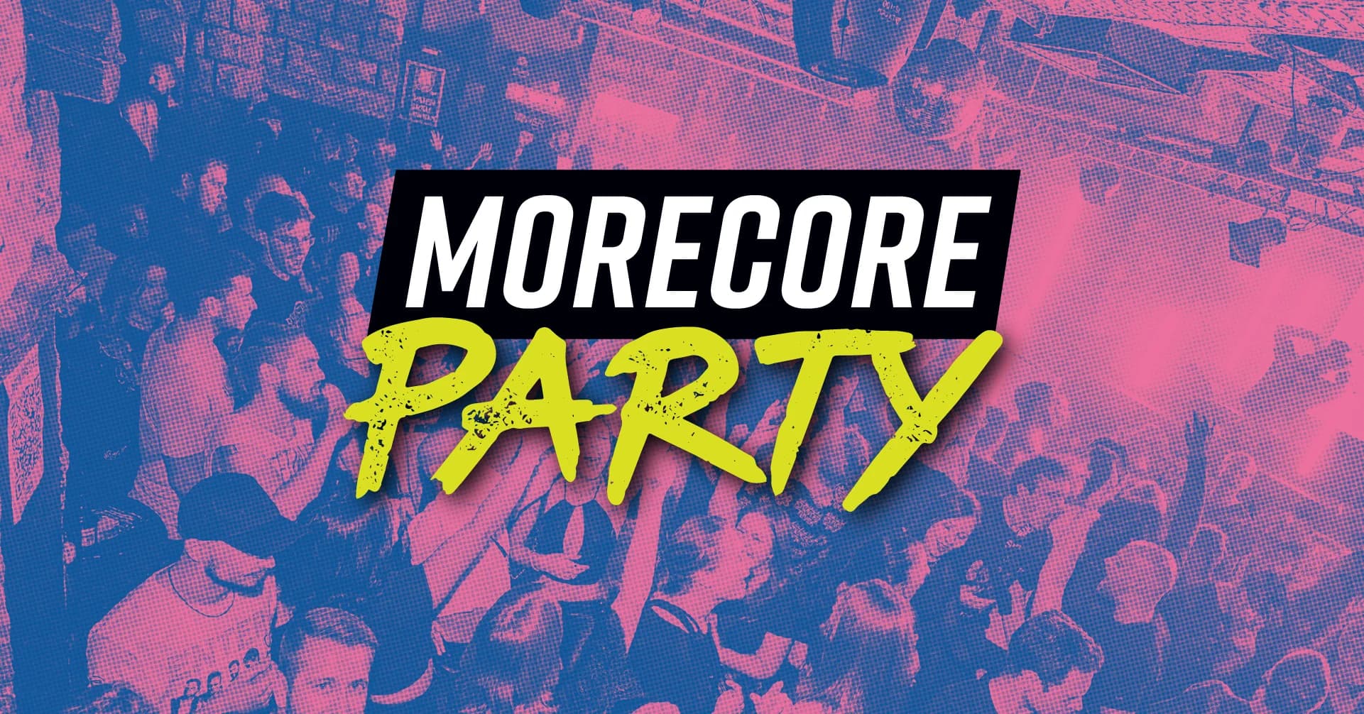 MoreCore Party Mönchengladbach