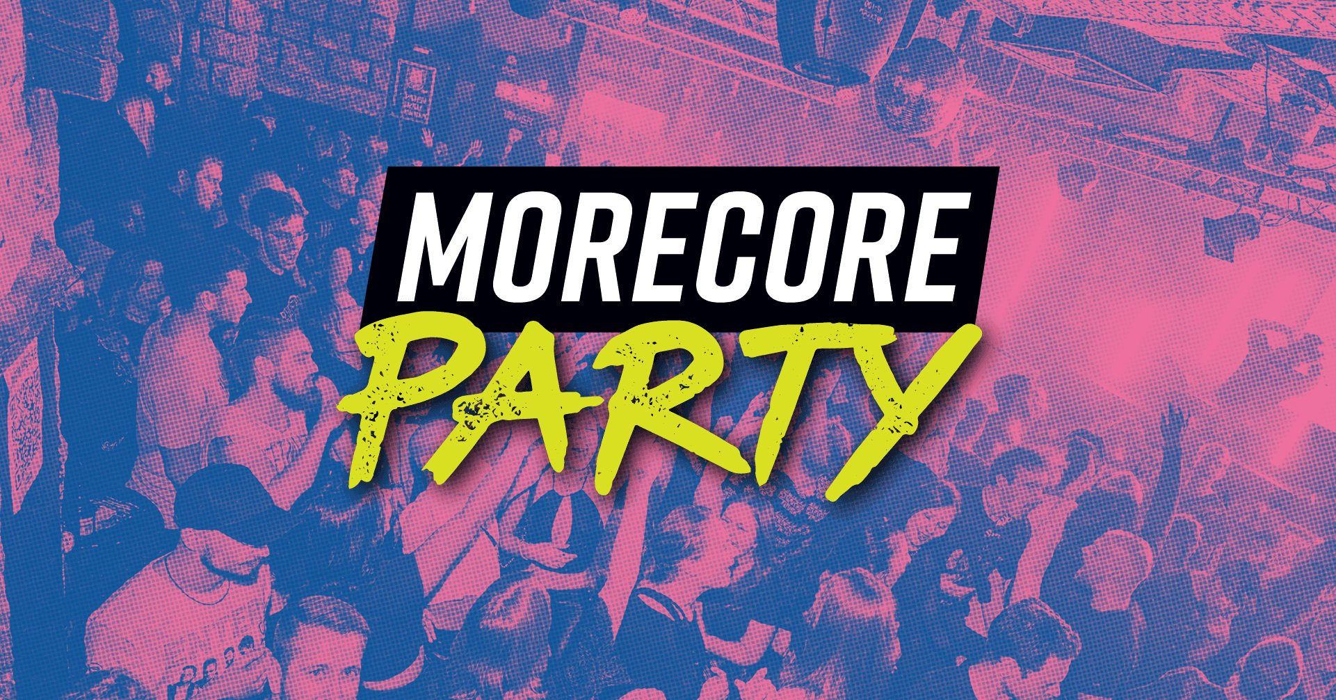 MoreCore Party Mönchengladbach