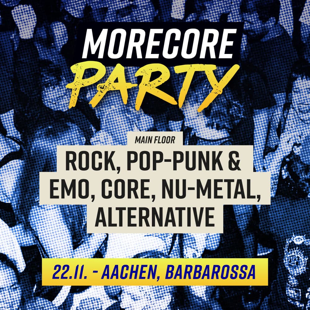 MoreCore Party Aachen