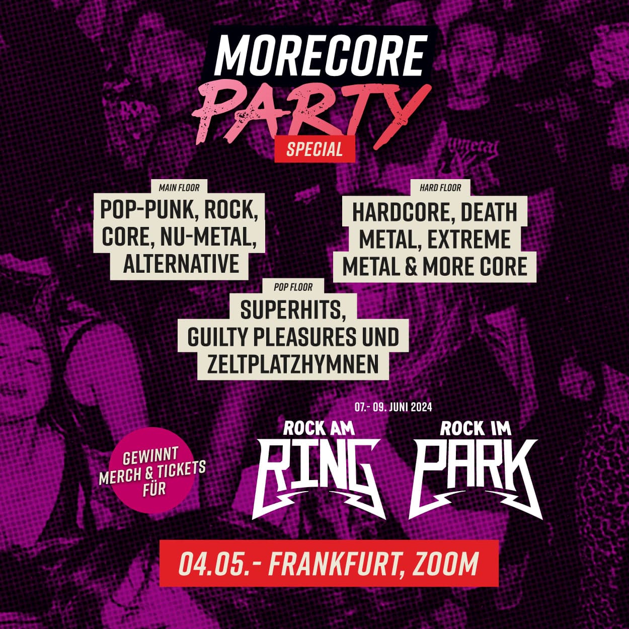 MoreCore Party Frankfurt - Rock am Ring & Rock im Park Special