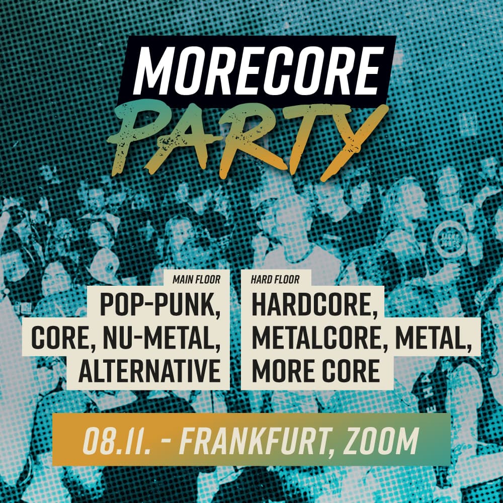 MoreCore Party Frankfurt
