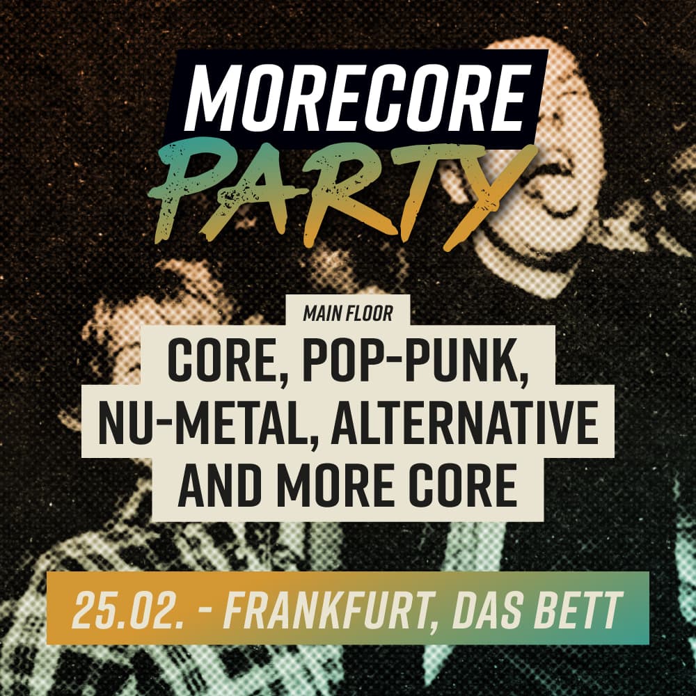MoreCore Party Frankfurt