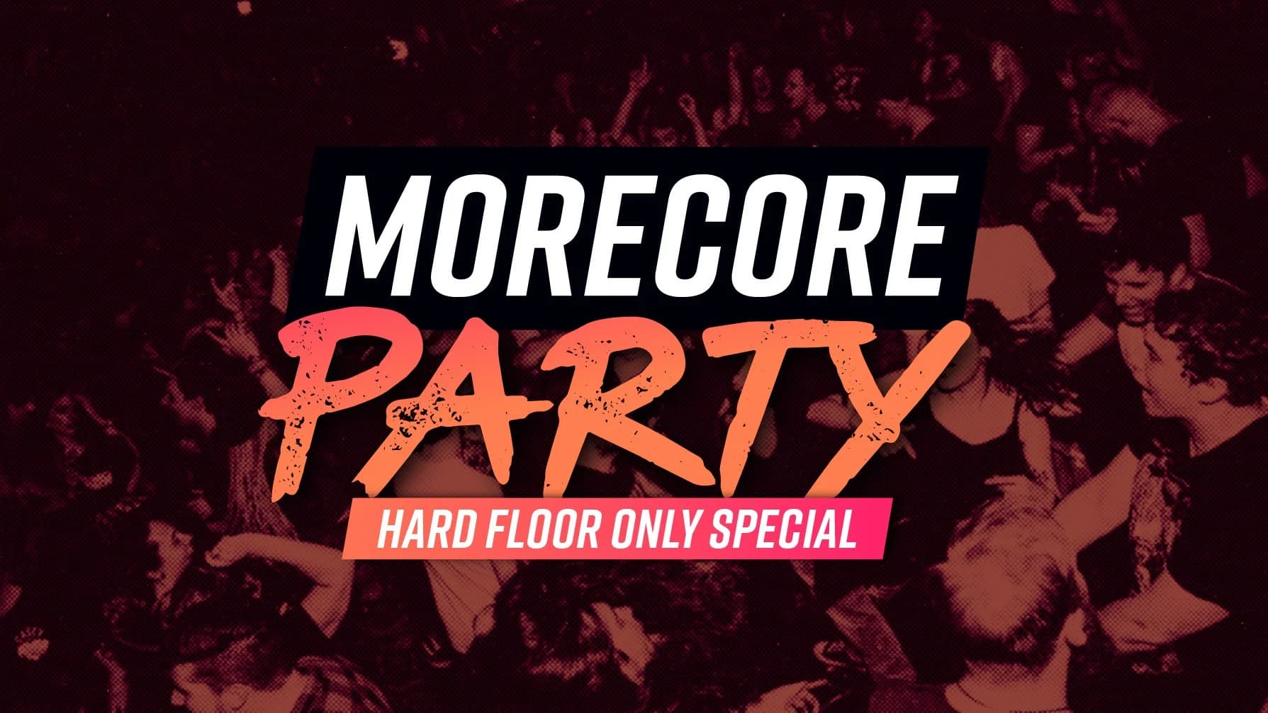 MoreCore Party Bochum