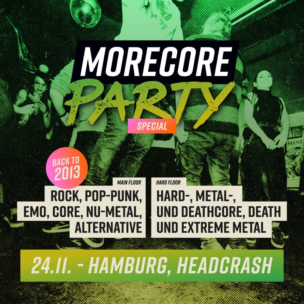 MoreCore Party Hamburg - Back To 2013 Special