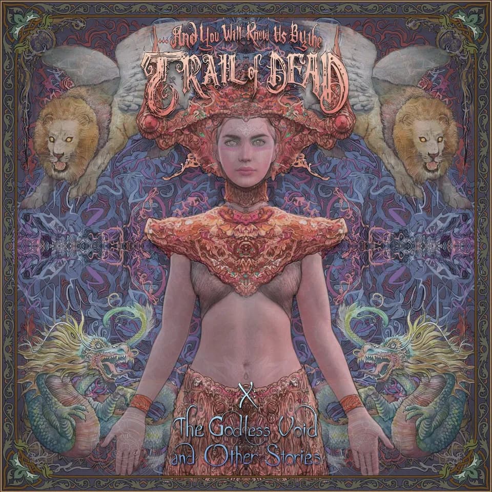 … And You Will Know Us By The Trail Of Dead - X: The Godless Void And Other Stories
