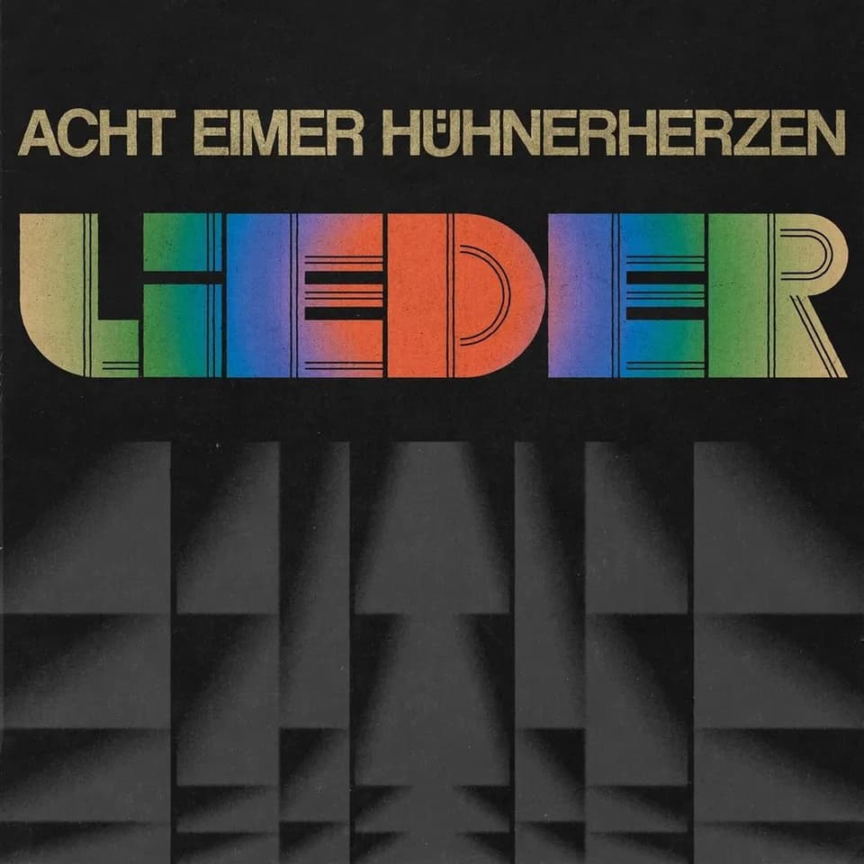 Acht Eimer Hühnerherzen - Lieder