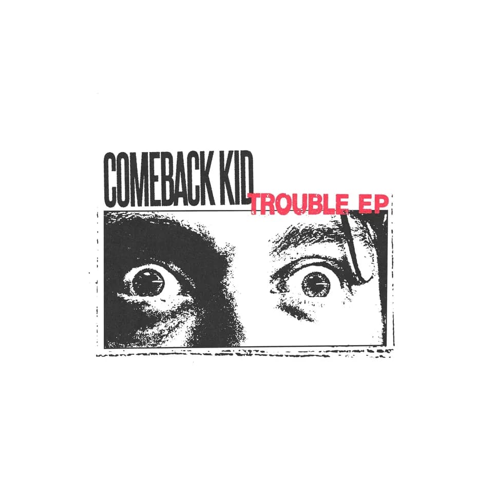 Comeback Kid - TROUBLE (EP)
