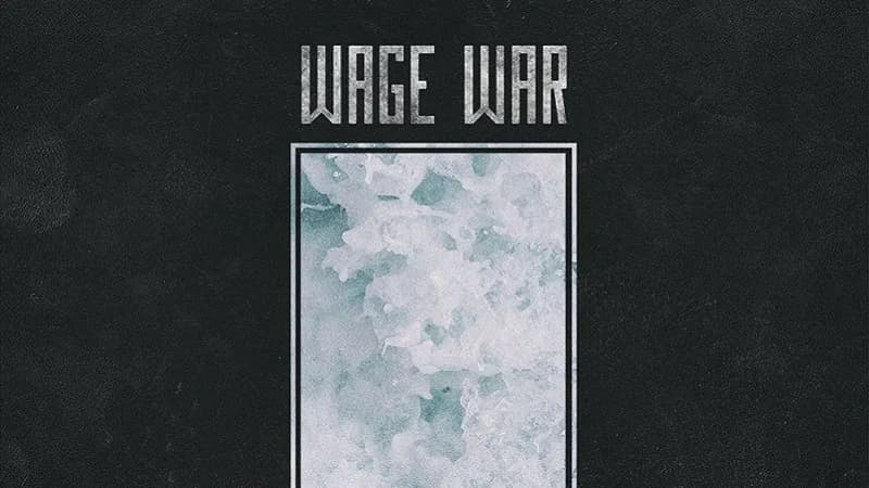 Wage War - Deadweight