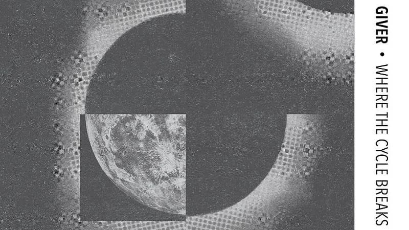 Giver - Where The Cycle Breaks