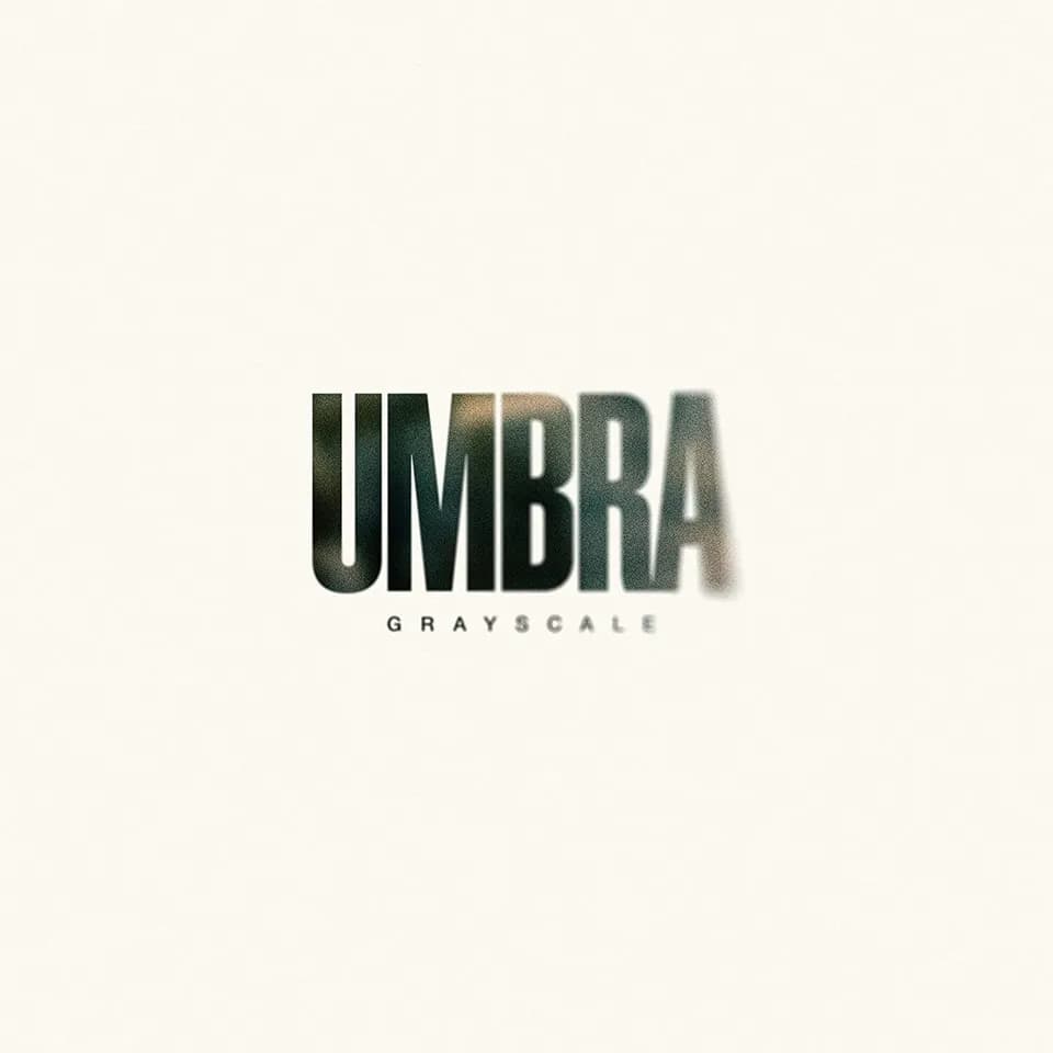 Grayscale - Umbra