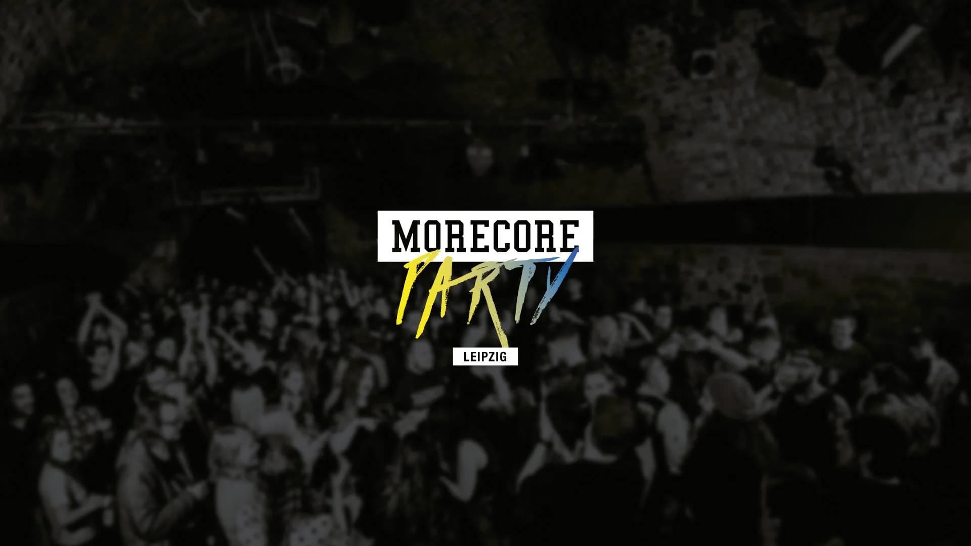 MoreCore Party – Leipzig