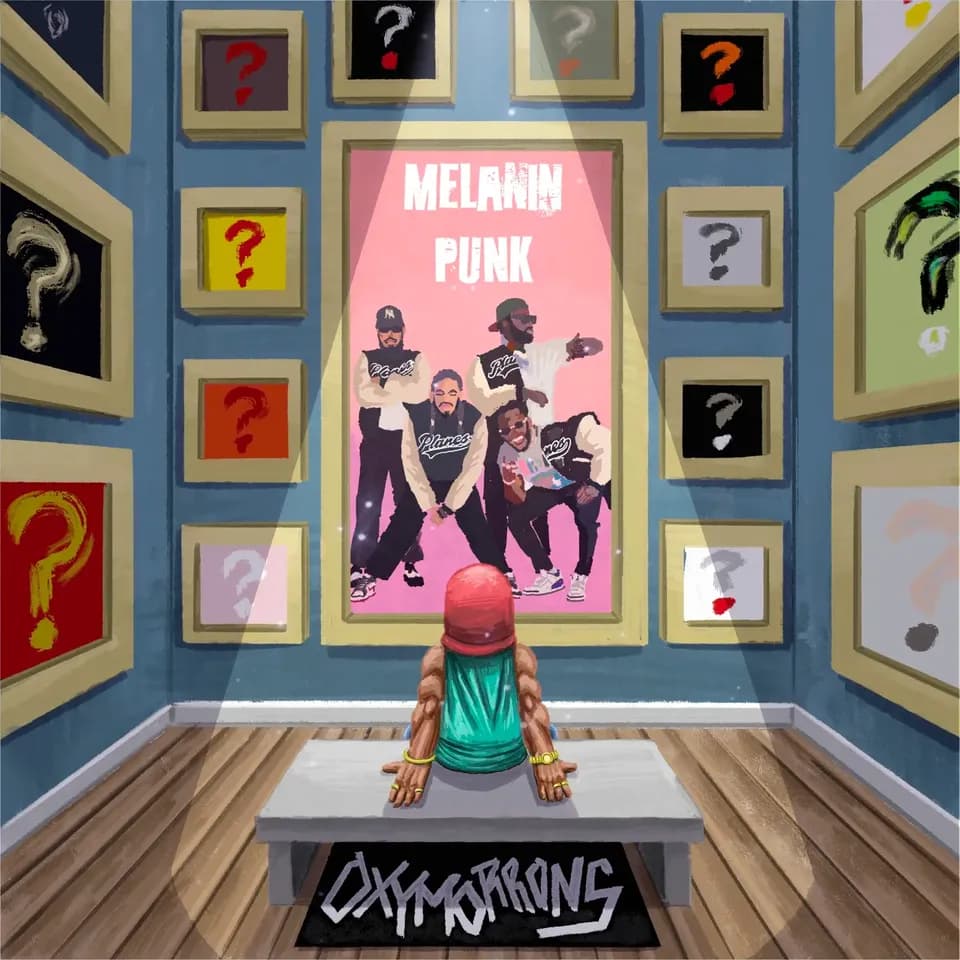 Oxymorrons - Melanin Punk