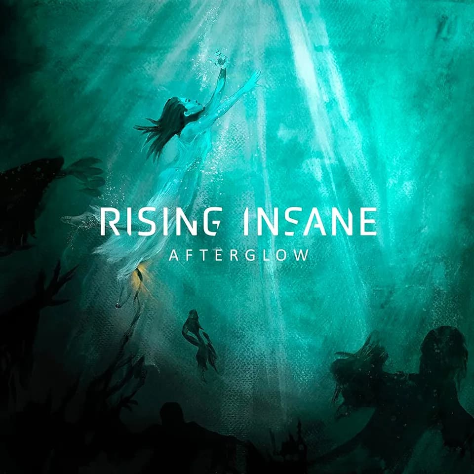 Rising Insane - Afterglow
