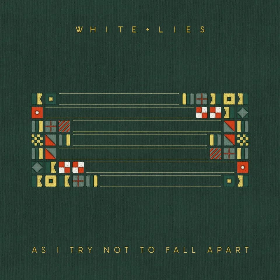 White Lies - As I Try Not to Fall Apart