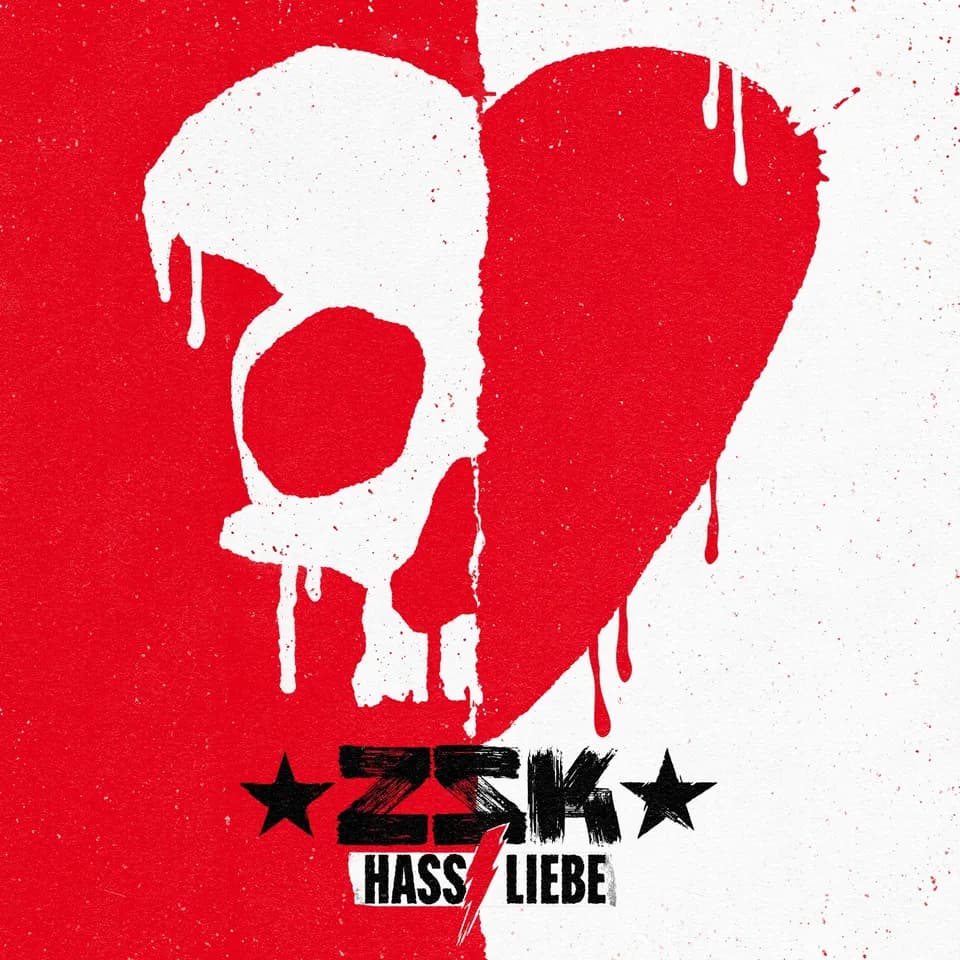 ZSK - Hass↯Liebe