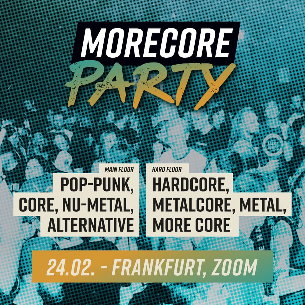 MoreCore Party Frankfurt