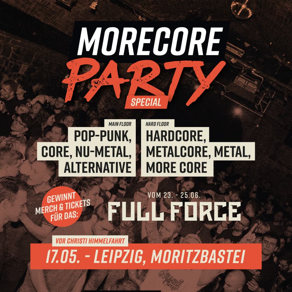 MoreCore Party Leipzig - Full Force Special