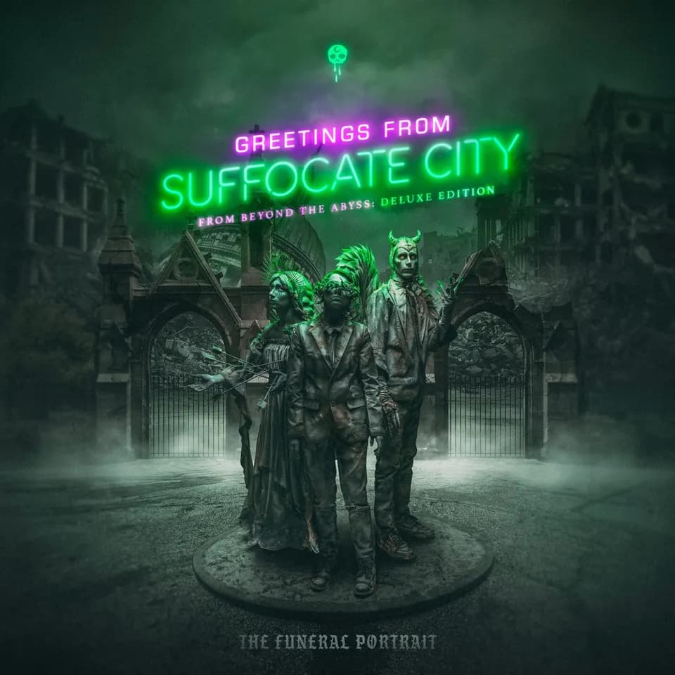 The Funeral Portrait - Greetings From Suffocate City (Deluxe)