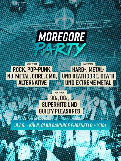 MoreCore Party Köln - auf 3 Floors