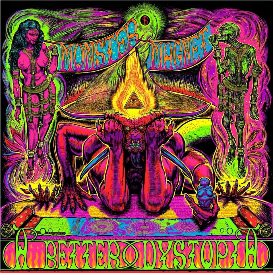 Monster Magnet - A Better Dystopia