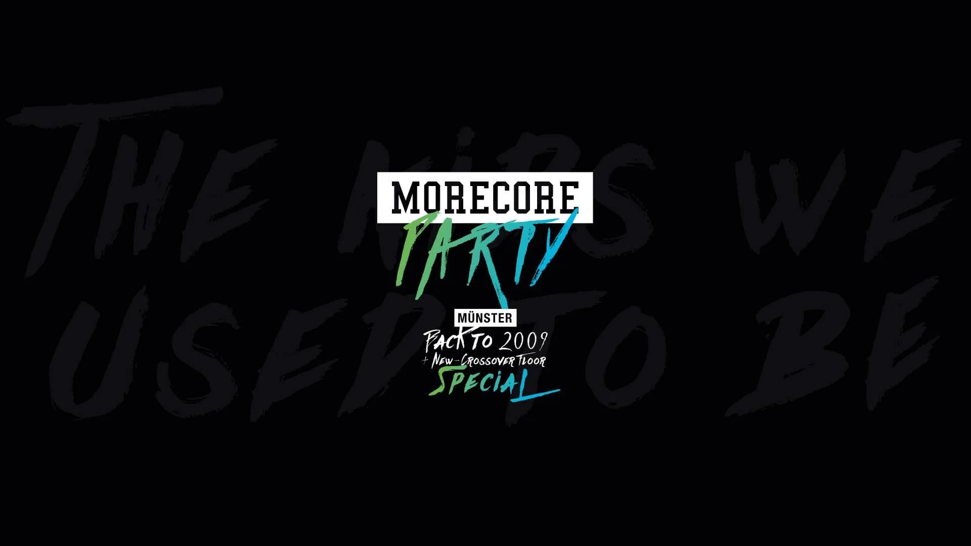 MoreCore Party – Münster