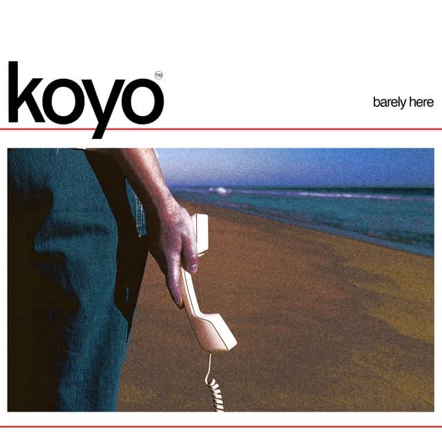 Koyo - Barely Here