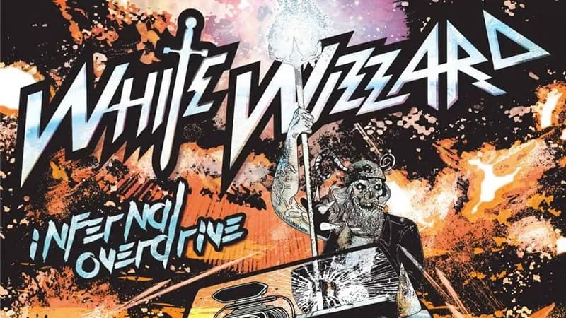 White Wizzard - Infernal Overdrive