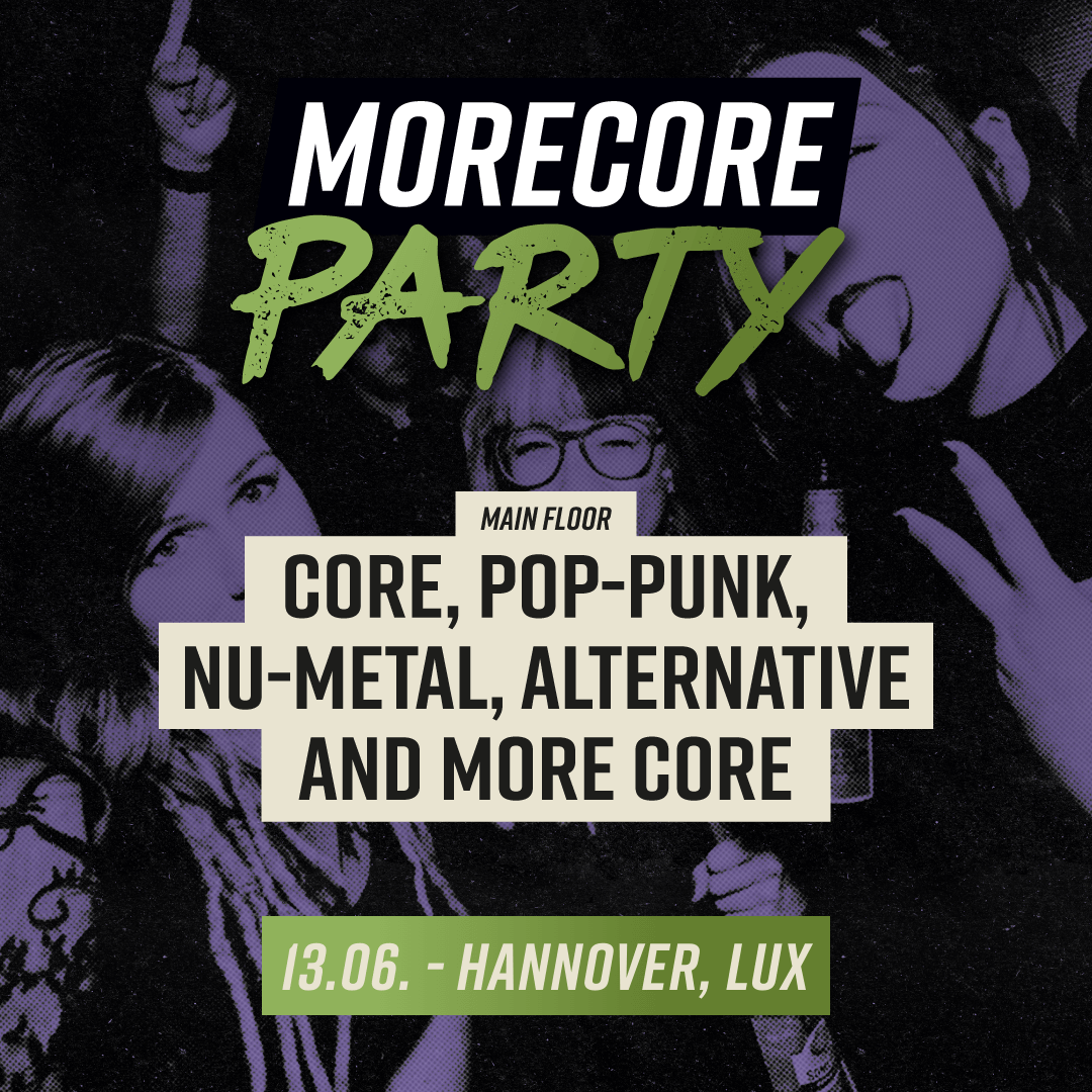 Flyer der MoreCore Party Hannover am Freitag, 13. Juni 2025. Veranstaltungsort ist LUX