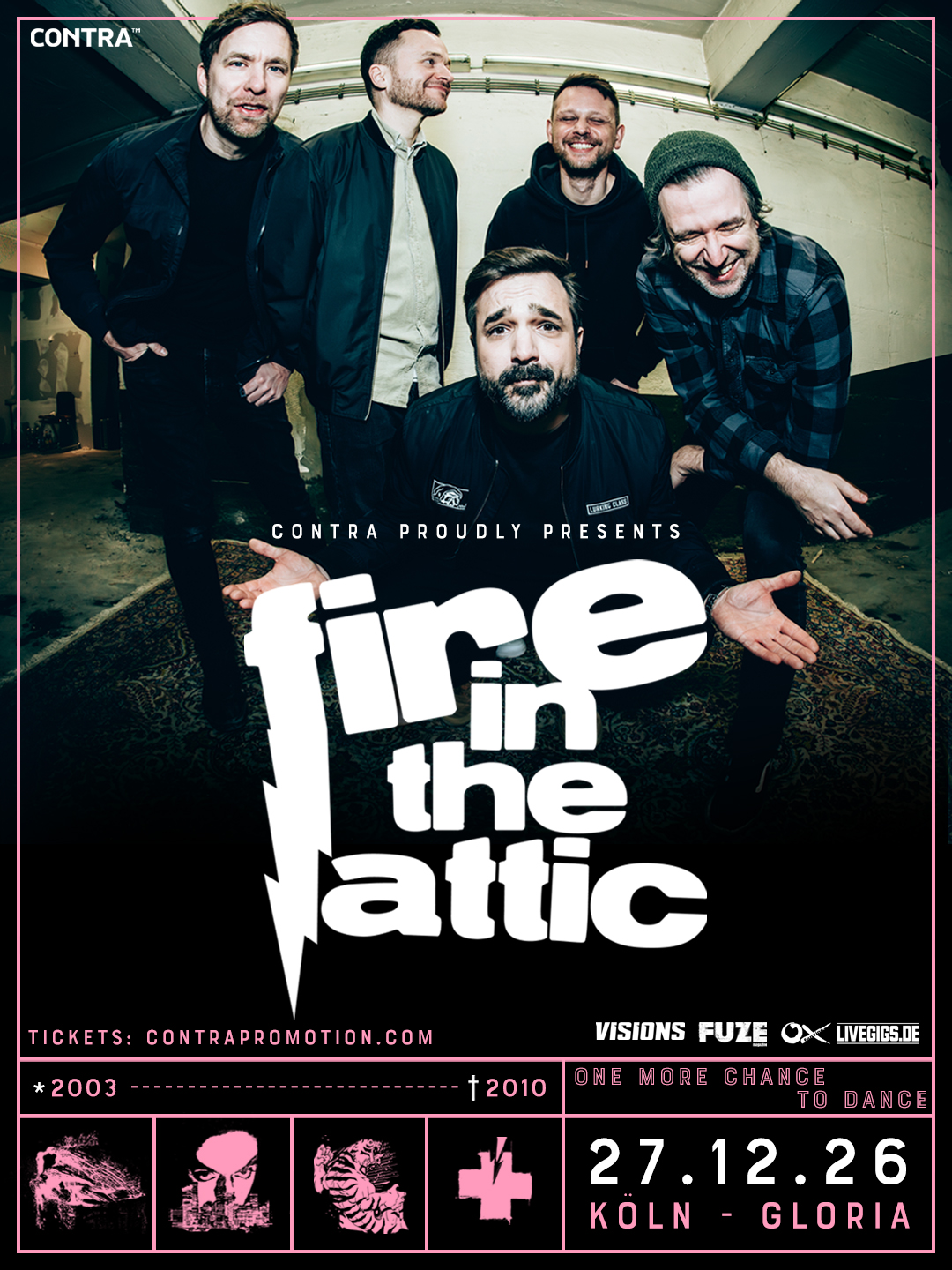 Fire In The Attic Reunion-Konzert Köln 2026 Tickets