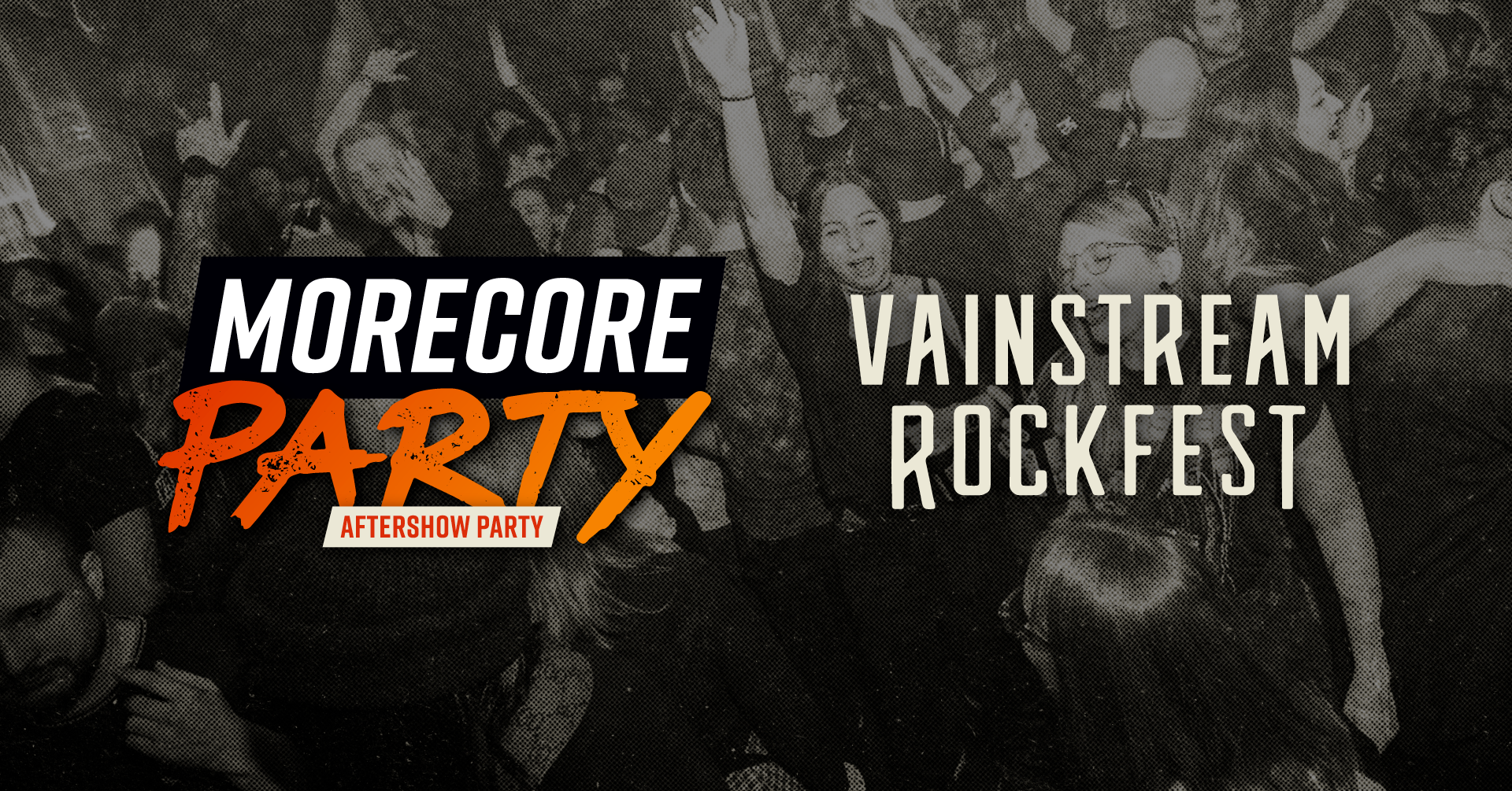 MoreCore Party Münster Vainstream Aftershow Party