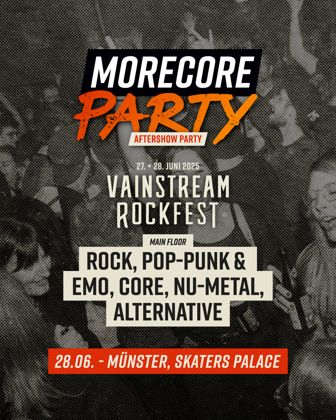 MoreCore Party Münster Vainstream Aftershow Party
