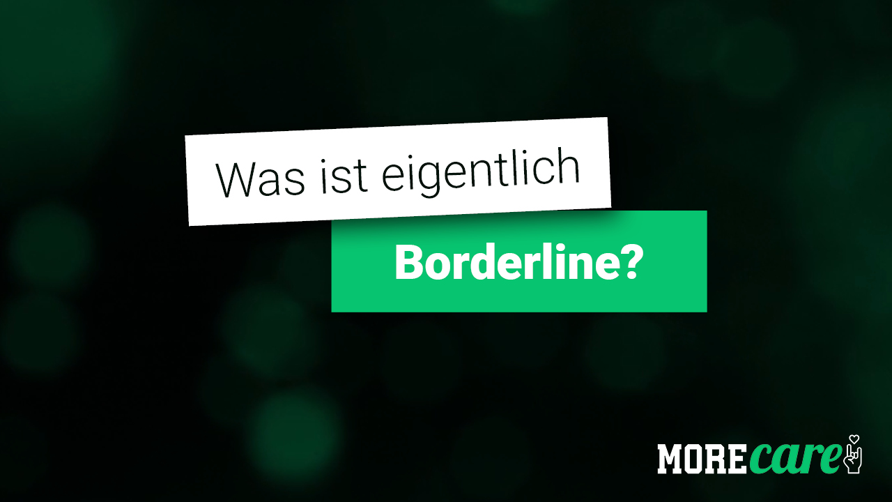 Borderline Mental Health Woche MoreCare Week