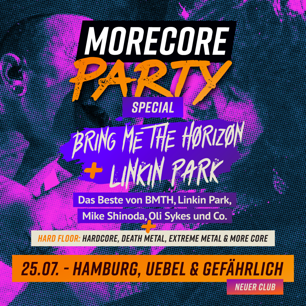 MoreCore Party Hamburg Bring Me The Horizon Linkin Park Special