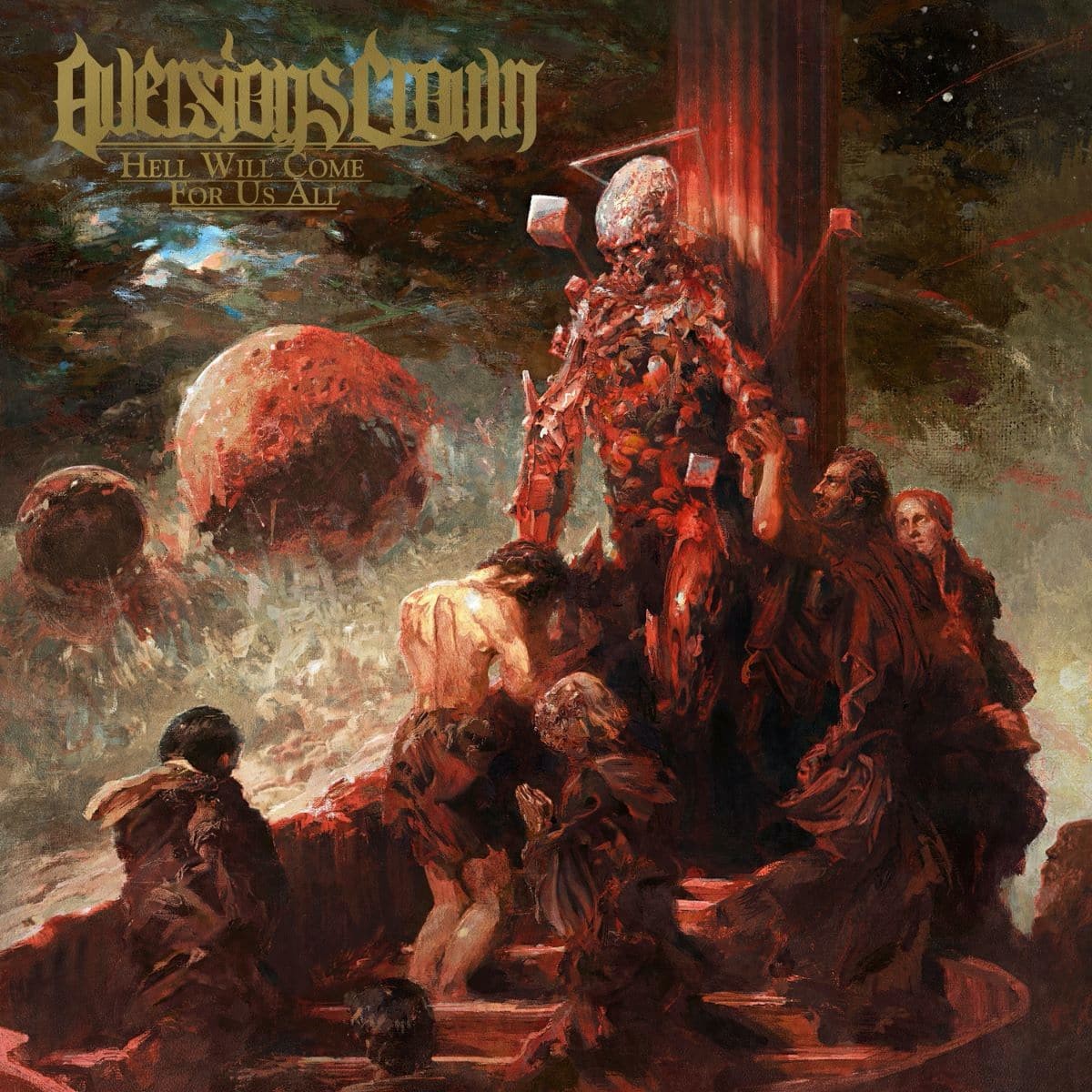 Aversions Crown Hell Will Come For Us All