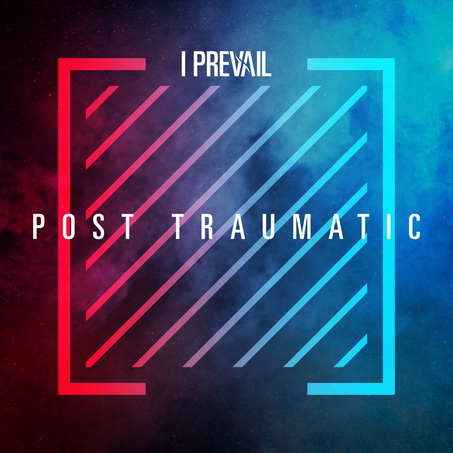 I Prevail Post Traumatic