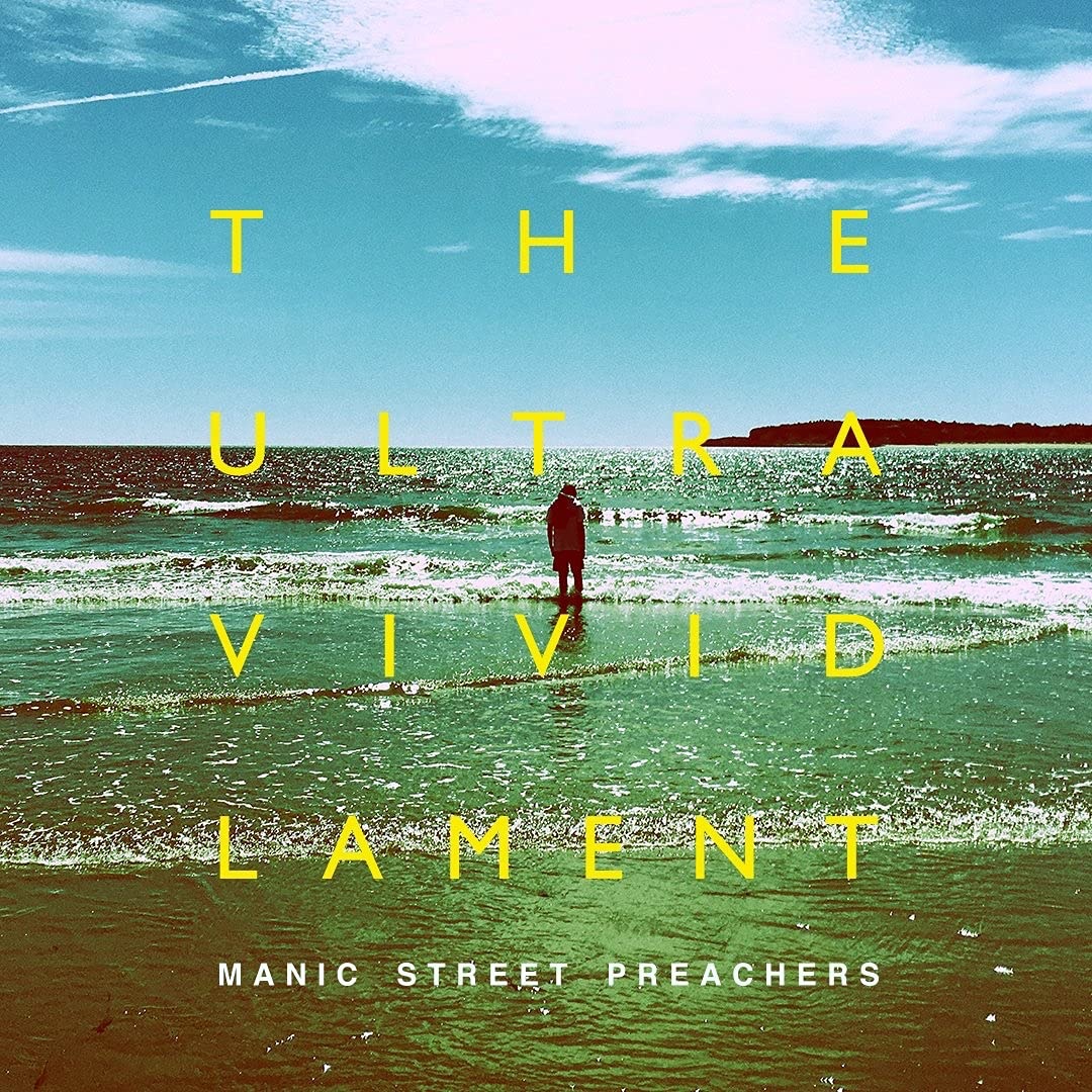 Manic Street Preachers The Ultra Vivid Lament