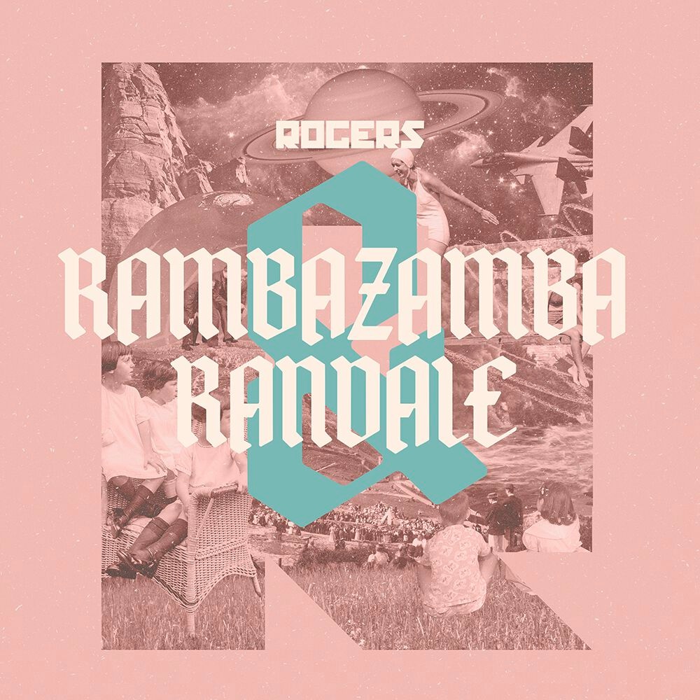 Rogers Rambazamba & Randale