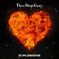 Three Days Grace Explosions